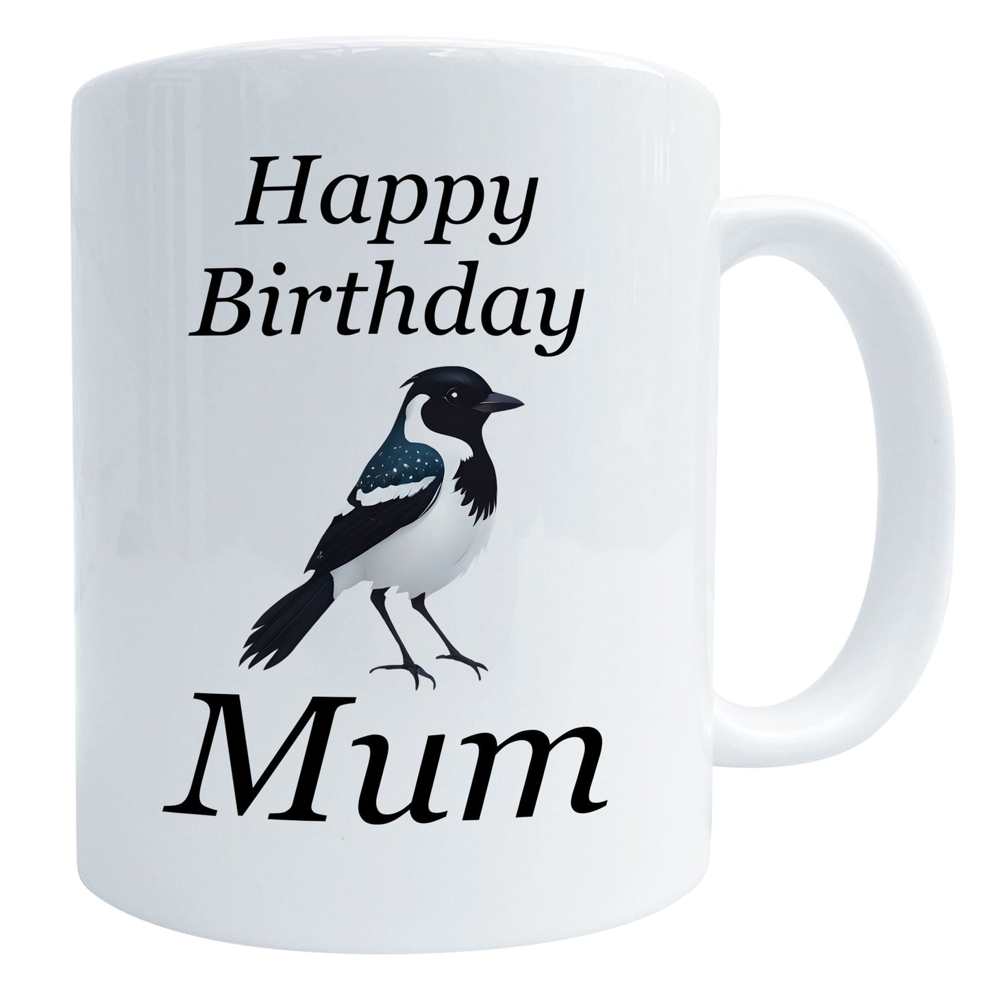 Happy Birthday Magpie Gift Mug Mum Mug