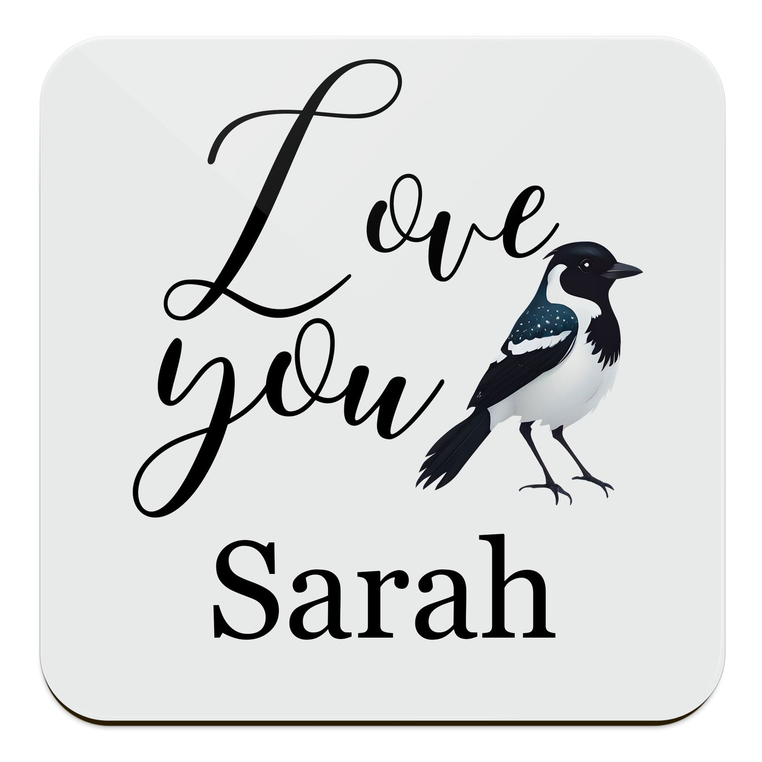 Love You Magpie Art Coaster Personalised Coaster