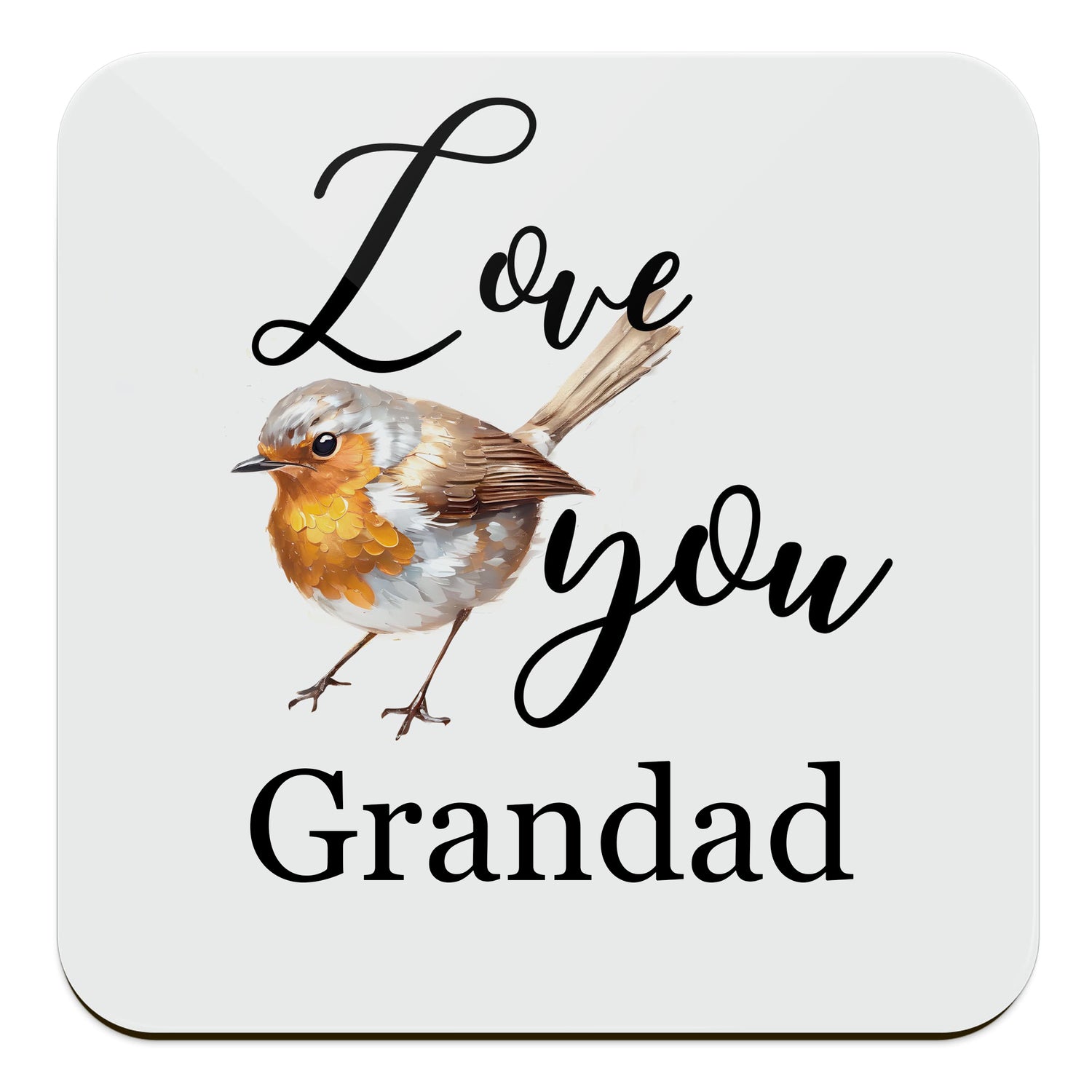 Love You Robin Art Coaster Grandad Coaster