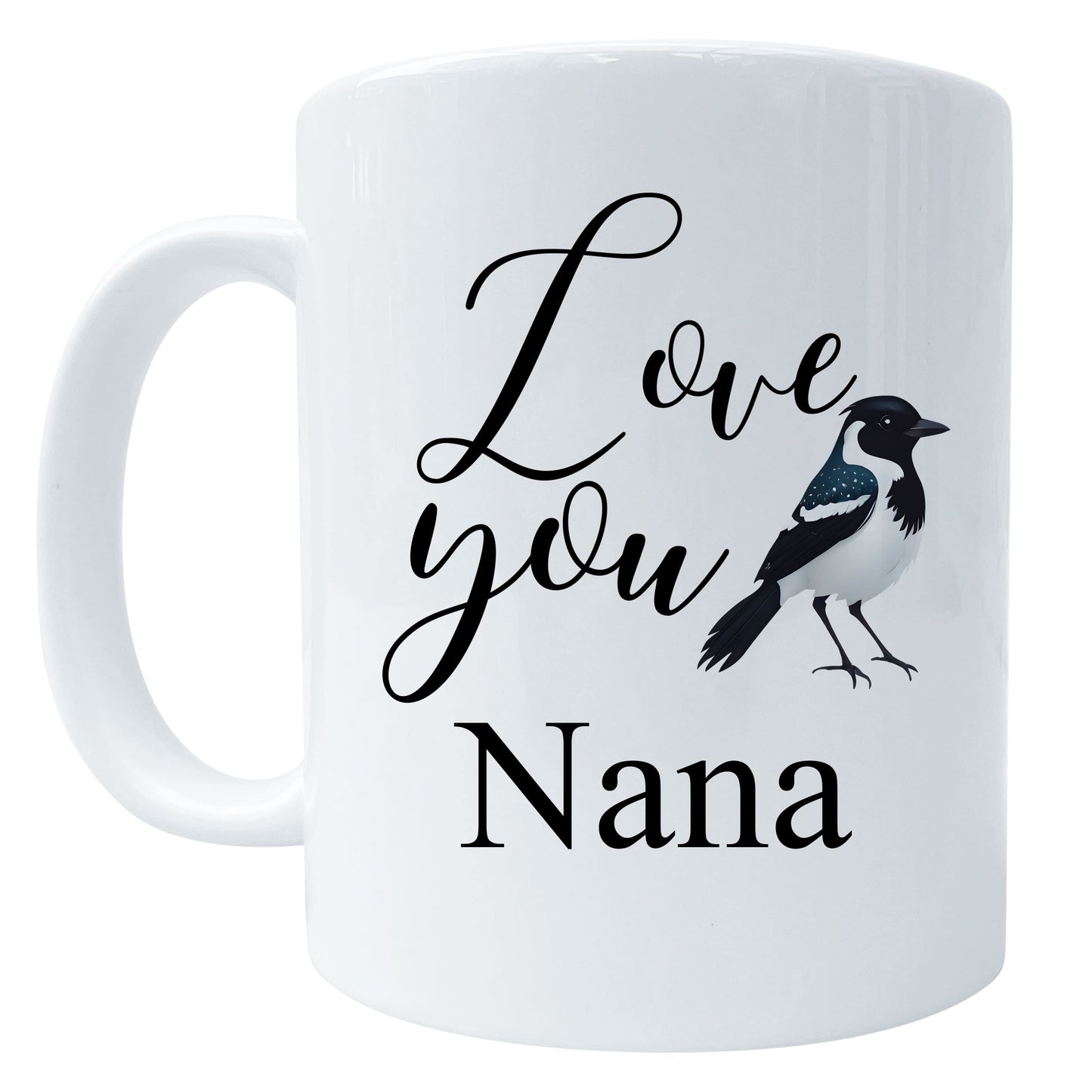 Love You Personalised Magpie Bird Art Gift Mug Nana Mug