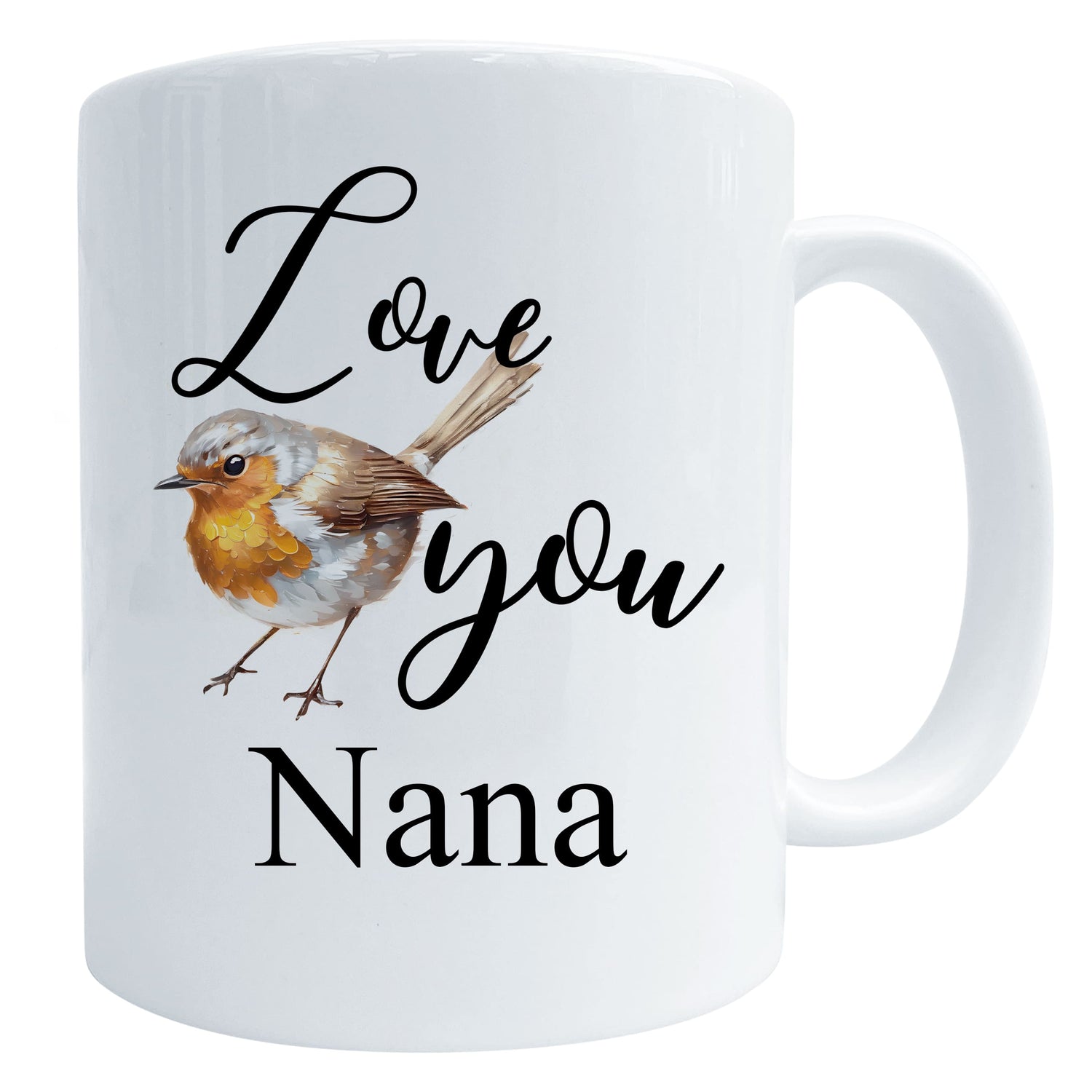 Love You Personalised Robin Art Mug Nana Mug
